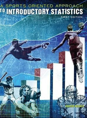 A Sports-Oriented Approach to Introductory Statistics(English, Hardcover, Wiesner Andrew)