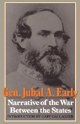 Narrative of the War Between the States(English, Paperback, Early Jubal)