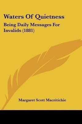 Waters Of Quietness(English, Paperback, Macritichie Margaret Scott)