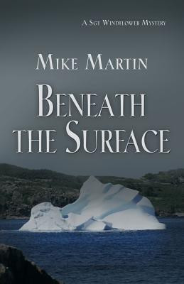 Beneath the Surface(English, Paperback, Martin Mike)