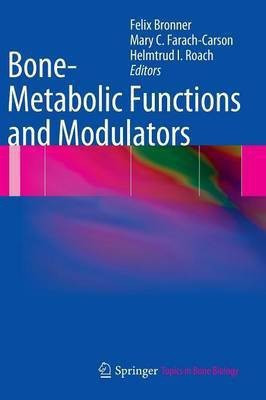 Bone-Metabolic Functions and Modulators(English, Hardcover, unknown)