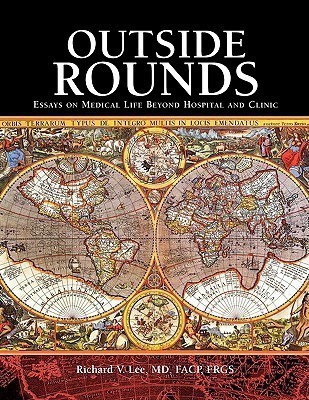 Outside Rounds(English, Paperback, Lee Richard V MD)