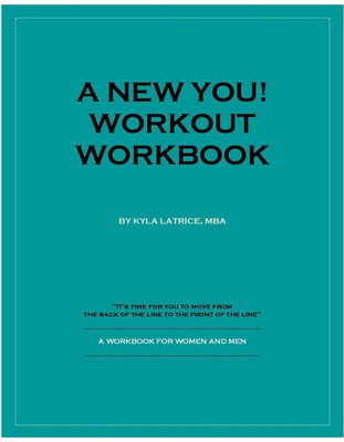 A New You! Workout Workbook(English, Paperback, Tennin Kyla Latrice)