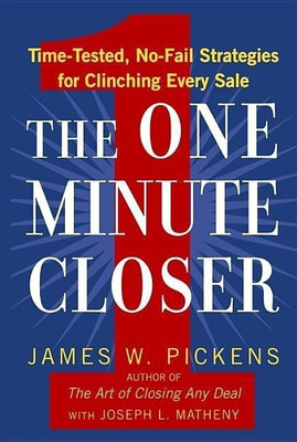 The One Minute Closer(English, Paperback, Pickens James W.)