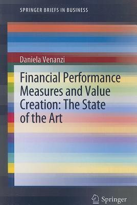 Financial Performance Measures and Value Creation: the State of the Art(English, Paperback, Venanzi Daniela)