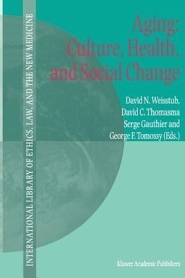 Aging: Culture, Health, and Social Change(English, Paperback, unknown)