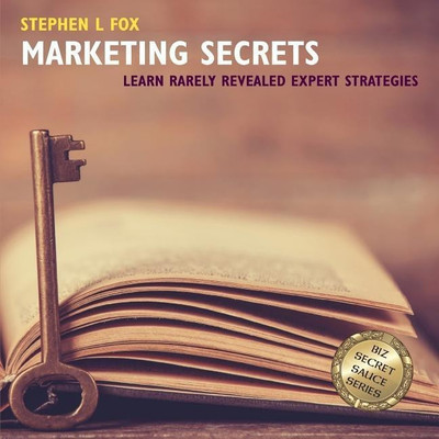 Marketing Secrets(English, Paperback, Fox Stephen L)