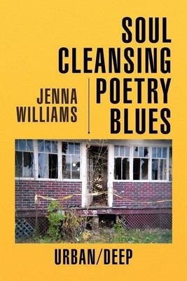 Soul Cleansing Poetry Blues(English, Paperback, Williams Jenna)