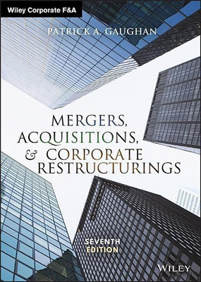 Mergers, Acquisitions, and Corporate Restructurings(English, Hardcover, Gaughan Patrick A.)