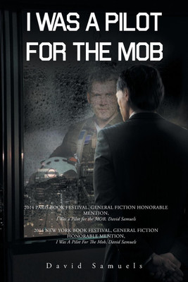 I Was a Pilot for the Mob(English, Paperback, Samuels David)