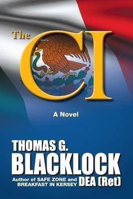 The CI(English, Paperback, Blacklock Thomas G)