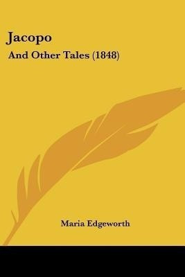 Jacopo(English, Paperback, Edgeworth Maria)