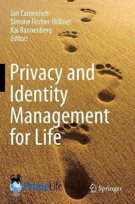 Privacy and Identity Management for Life(English, Hardcover, unknown)