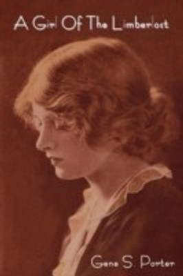 A Girl of the Limberlost(English, Paperback, Porter Gene Stratton)