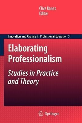 Elaborating Professionalism(English, Paperback, unknown)