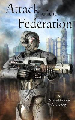 Attack of the Federation(English, Paperback, Publishing Zimbell House)