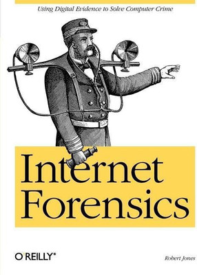 Internet Forensics(English, Paperback, Jones Robert)