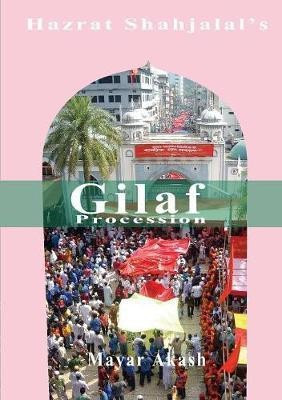 HSJ Gilaf Procession(English, Paperback, Akash Mayar)