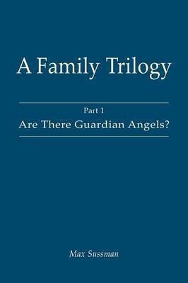 A Family Trilogy(English, Paperback, Sussman Max)