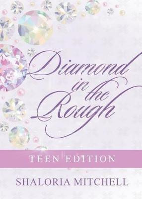 Diamond in the Rough(English, Paperback, Mitchell Shaloria)