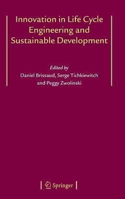 Innovation in Life Cycle Engineering and Sustainable Development(English, Hardcover, unknown)