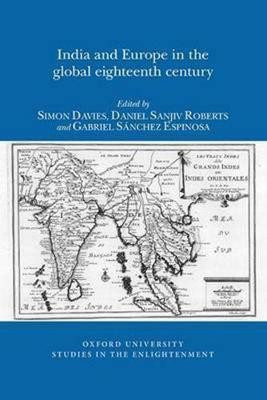 India and Europe in the Global Eighteenth Century(English, Paperback, unknown)
