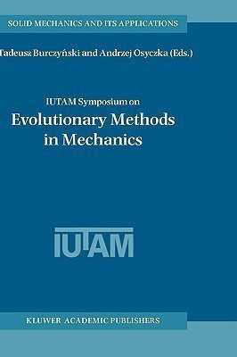 IUTAM Symposium on Evolutionary Methods in Mechanics(English, Hardcover, unknown)