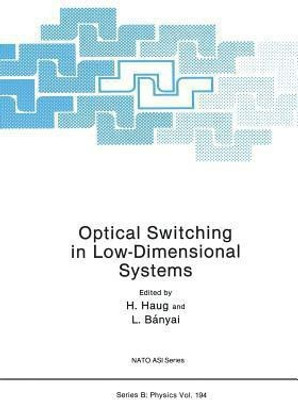 Optical Switching in Low-Dimensional Systems(English, Paperback, unknown)