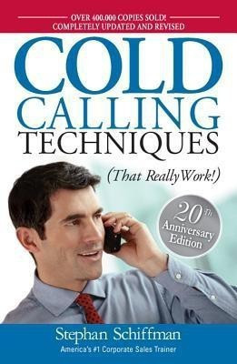Cold Calling Techniques(English, Paperback, Schiffman Stephan)