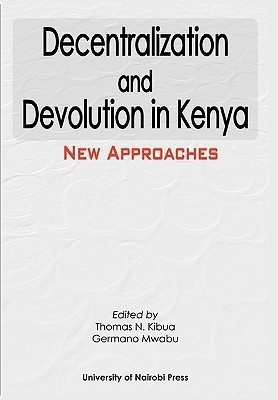 Decentralization and Devolution in Kenya(English, Paperback, unknown)