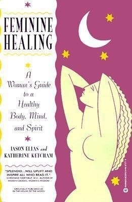 Feminine Healing(English, Paperback, Elias Jason)