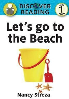 Let's Go to the Beach(English, Paperback, Streza Nancy)