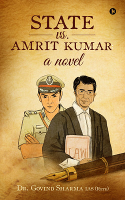State vs. Amrit Kumar(English, Paperback, Ias (Retd) Dr Govind Sharma)