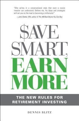 Save Smart, Earn More(English, Paperback, Blitz Dennis)