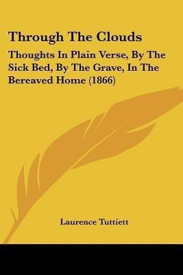 Through The Clouds(English, Paperback, Tuttiett Laurence)
