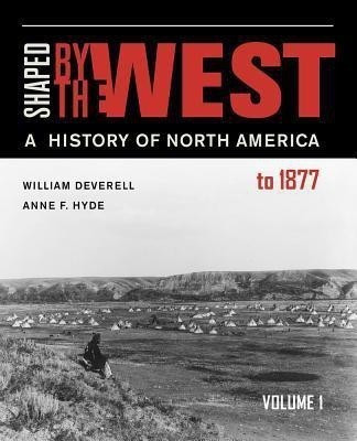 Shaped by the West, Volume 1(English, Paperback, Deverell William F.)