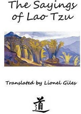 The Sayings of Lao Tzu(English, Hardcover, Tzu Lao Professor)