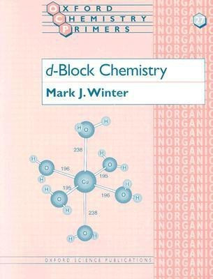 d-Block Chemistry(English, Paperback, Winter Mark J.)