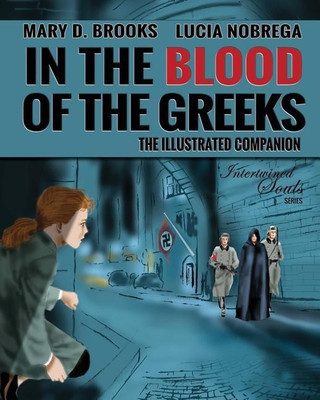 In The Blood Of The Greeks(English, Paperback, Brooks Mary D)