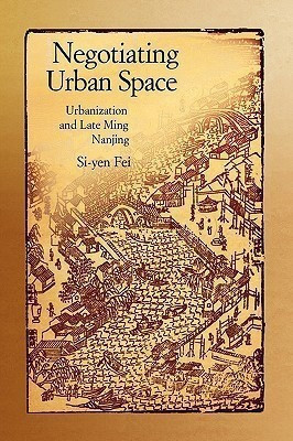 Negotiating Urban Space(English, Hardcover, Fei Si-yen)