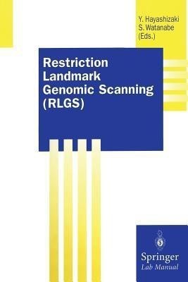 Restriction Landmark Genomic Scanning (RLGS)(English, Paperback, unknown)