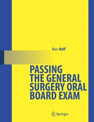 Passing the General Surgery Oral Board Exam(English, Electronic book text, Neff Marc)