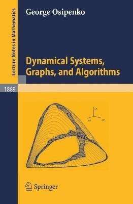 Dynamical Systems, Graphs, and Algorithms(English, Paperback, Osipenko George)