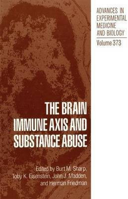 The Brain Immune Axis and Substance Abuse(English, Paperback, unknown)