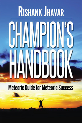 Champion's Handbook  - Meteoric Guide For Meteoric Success(English, Paperback, Jhavar Rishank)