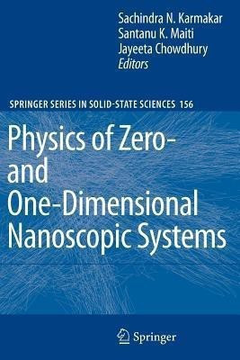 Physics of Zero- and One-Dimensional Nanoscopic Systems(English, Paperback, unknown)