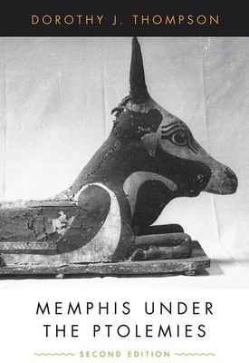 Memphis Under the Ptolemies(English, Paperback, Thompson Dorothy J.)