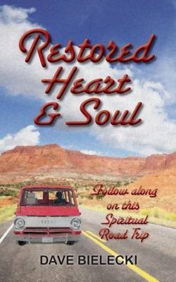 Restored Heart & Soul(English, Paperback, Bielecki Dave)