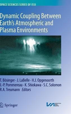 Dynamic Coupling Between Earth's Atmospheric and Plasma Environments(English, Hardcover, unknown)