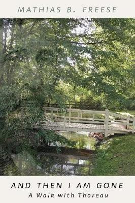 And Then I Am Gone(English, Paperback, Freese Mathias B)